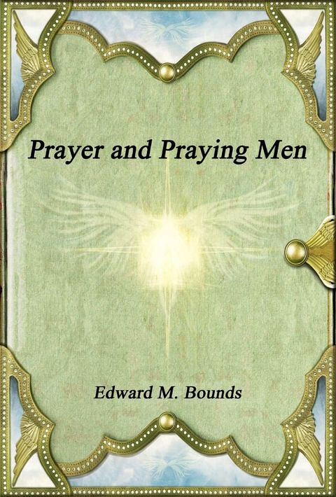 Prayer and Praying Men(Kobo/電子書)