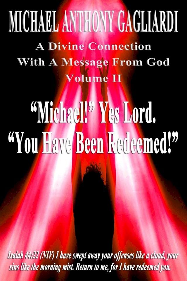  A Divine Connection With A Message From God Volume II(Kobo/電子書)