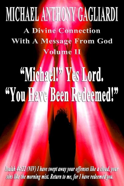 A Divine Connection With A Message From God Volume II(Kobo/電子書)