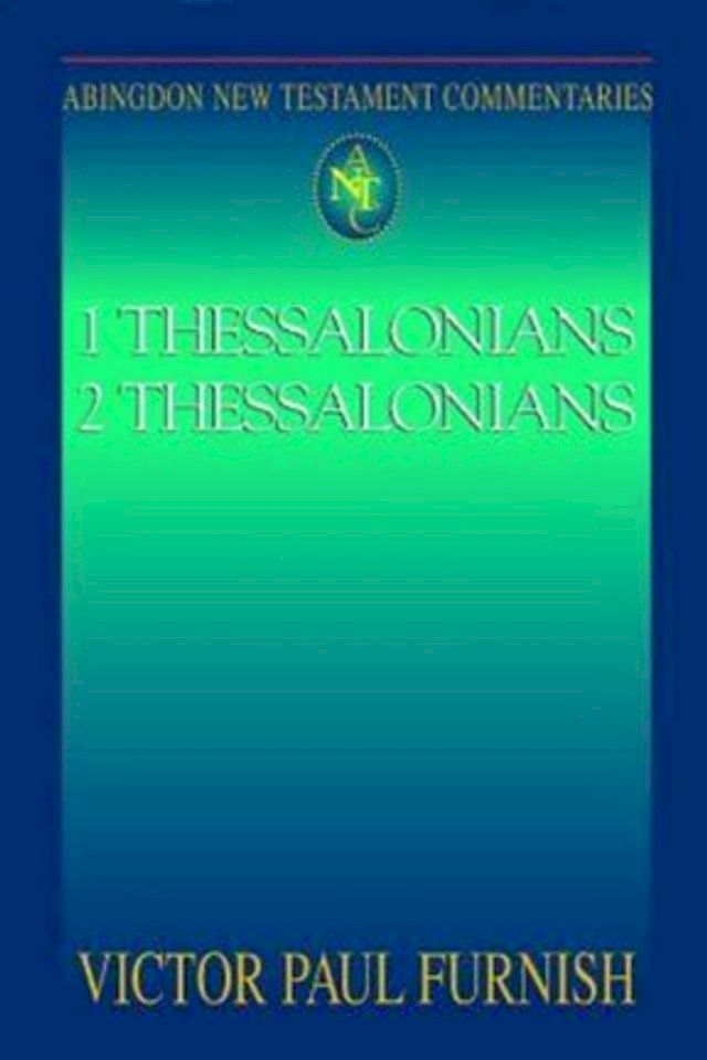  Abingdon New Testament Commentaries: 1 & 2 Thessalonians(Kobo/電子書)