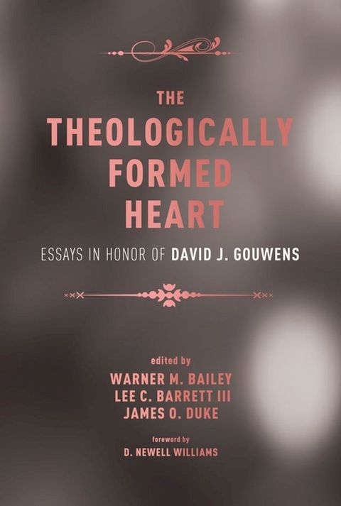 The Theologically Formed Heart(Kobo/電子書)