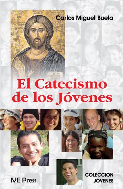 El Catecismo de los J&oacute;venes(Kobo/電子書)