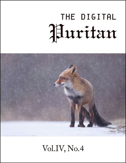 The Digital Puritan - Vol.IV, No.4(Kobo/電子書)