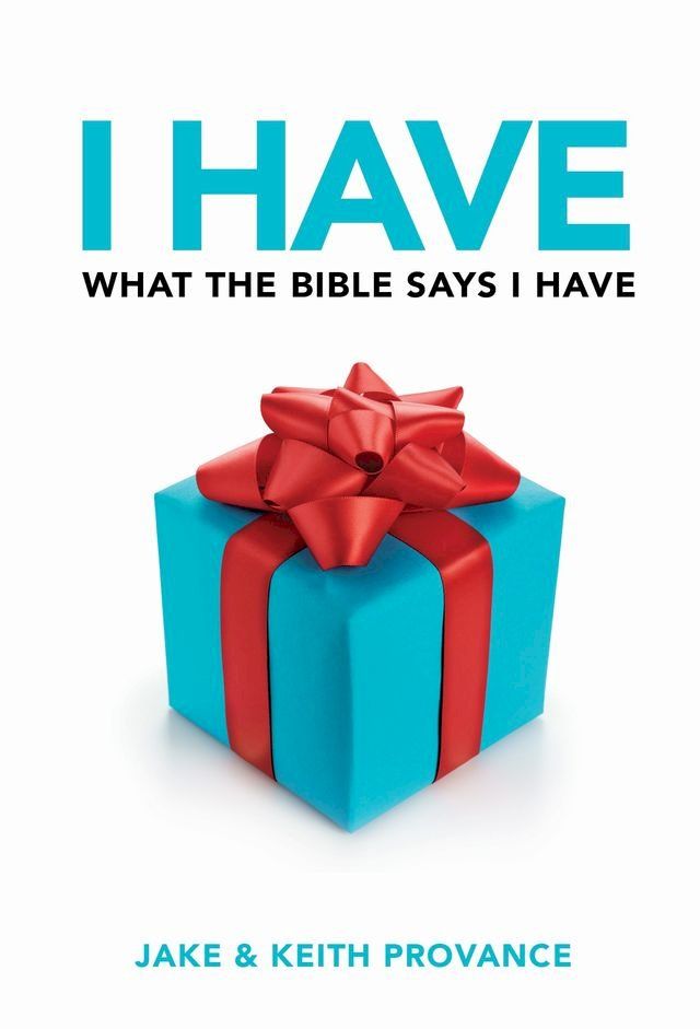  I Have What the Bible Says I Have(Kobo/電子書)