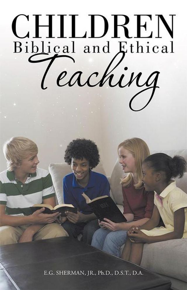  Children: Biblical and Ethical Teaching.(Kobo/電子書)