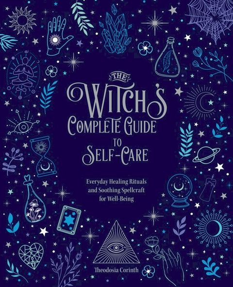 The Witch's Complete Guide to Self-Care(Kobo/電子書)