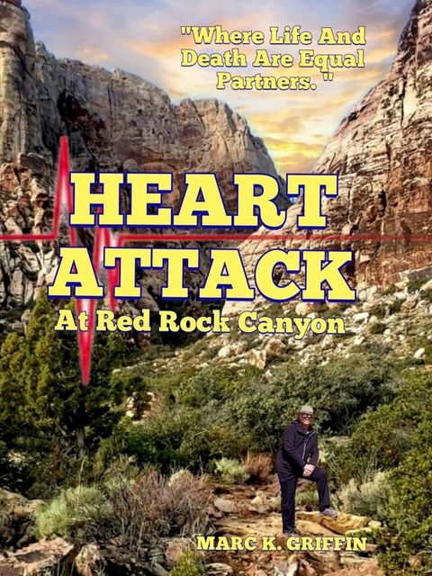 HEART ATTACK At Red Rock Canyon(Kobo/電子書)