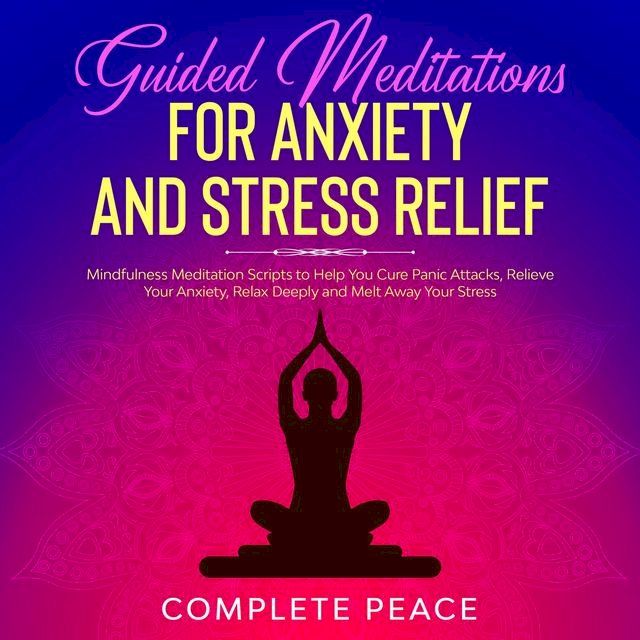  Guided meditation for Anxiety and Stress relief(Kobo/電子書)