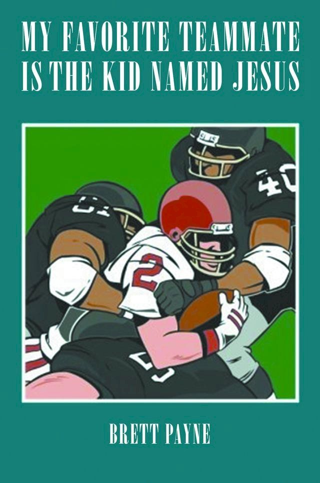  My Favorite Teammate Is The Kid Named Jesus(Kobo/電子書)