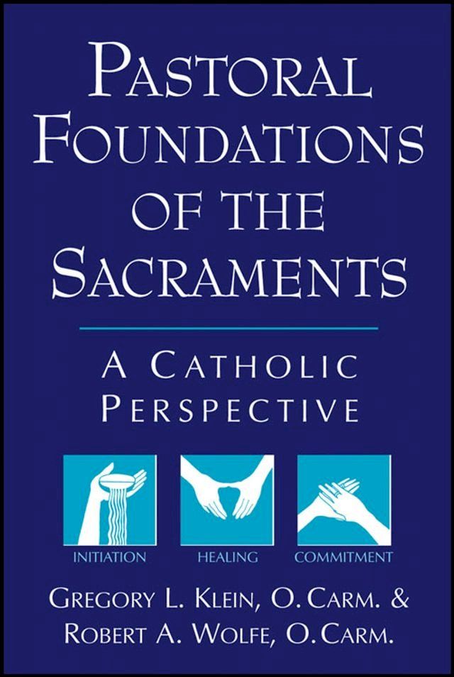  Pastoral Foundations of the Sacraments(Kobo/電子書)