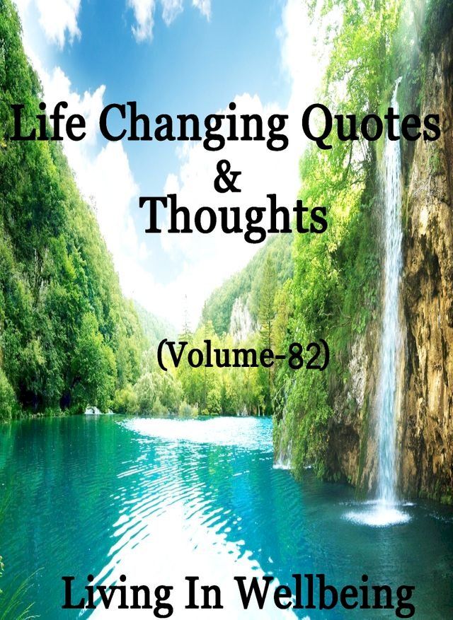  Life Changing Quotes & Thoughts (Volume 82)(Kobo/電子書)