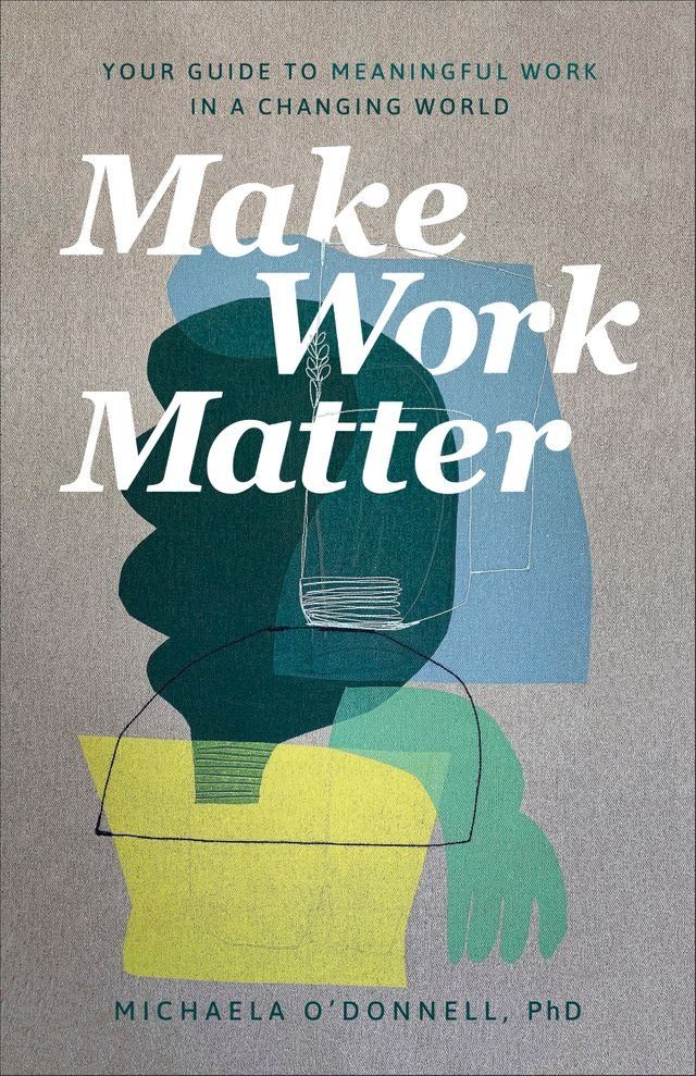  Make Work Matter(Kobo/電子書)