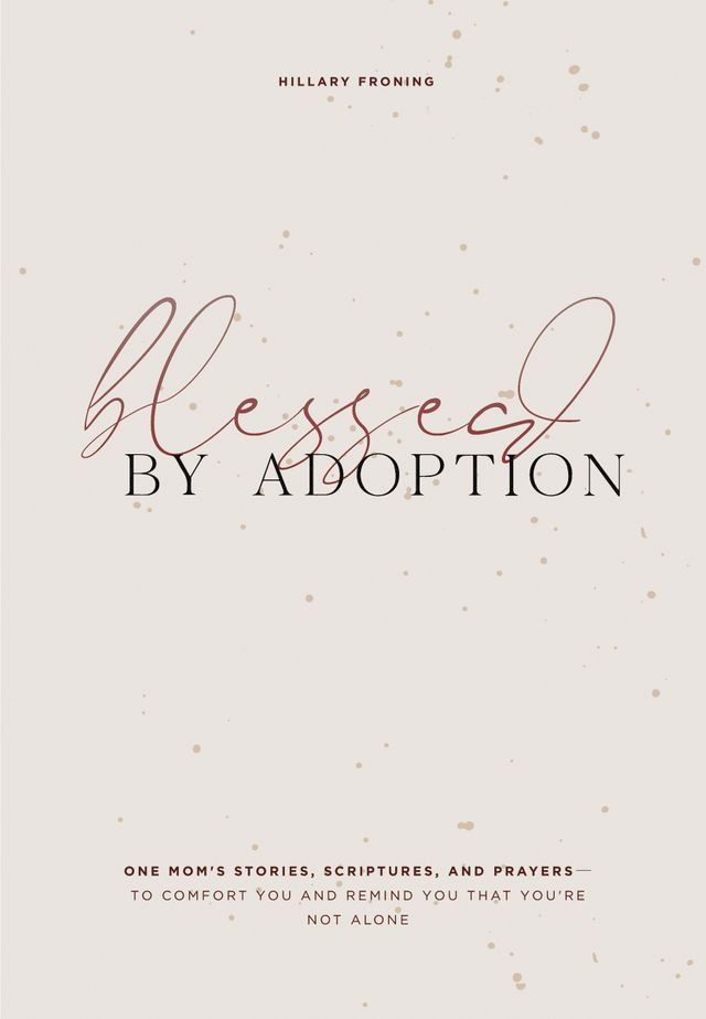  Blessed by Adoption(Kobo/電子書)