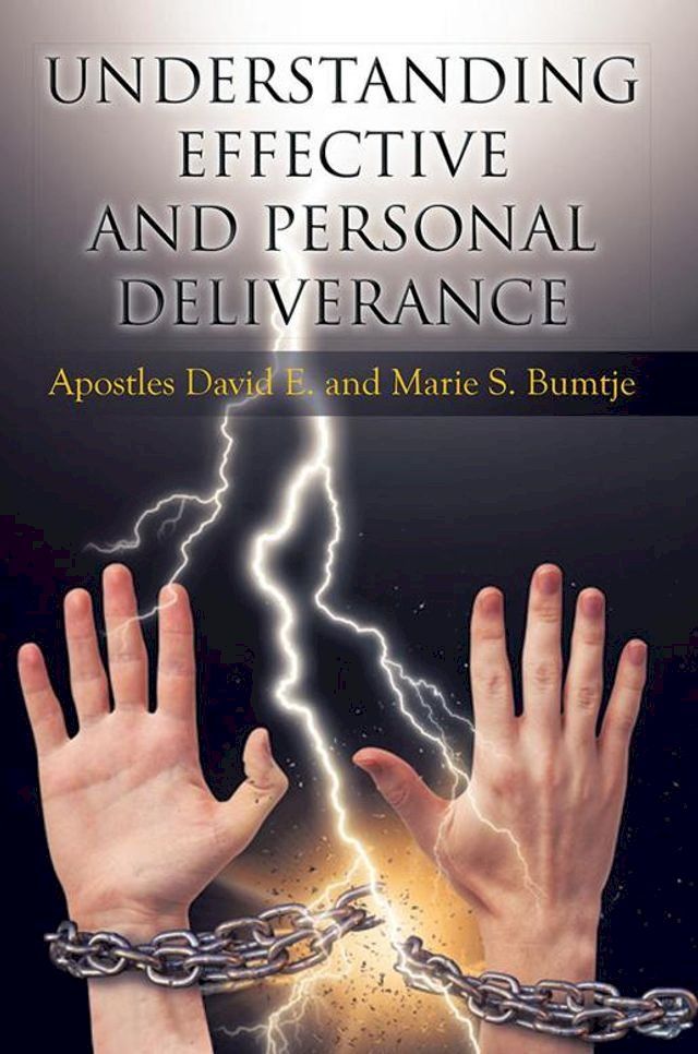  Understanding Effective and Personal Deliverance(Kobo/電子書)