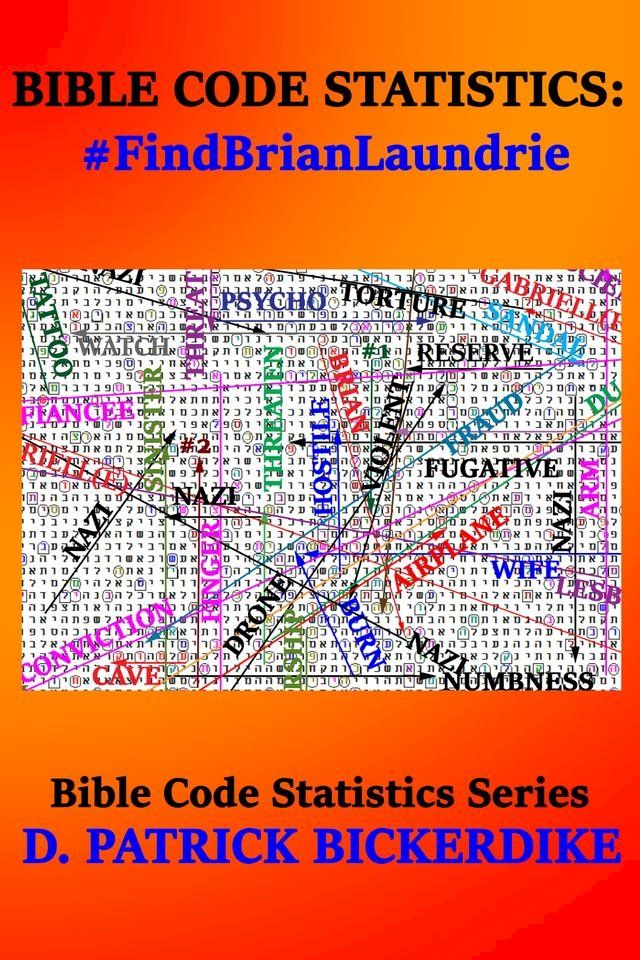  Bible Code Statistics: #FindBrianLaundrie(Kobo/電子書)