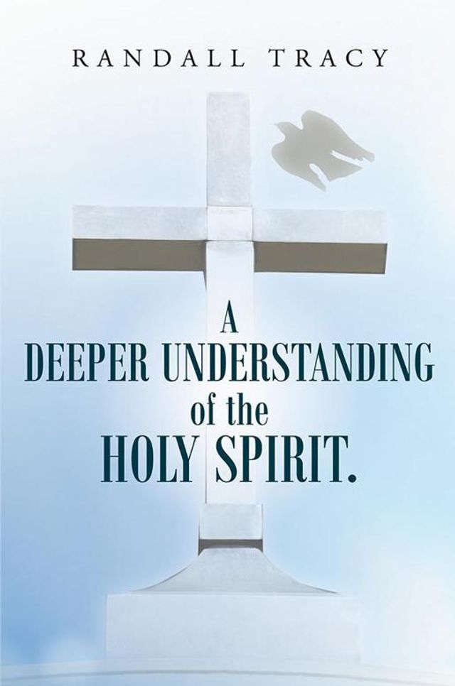  A Deeper Understanding of the Holy Spirit.(Kobo/電子書)