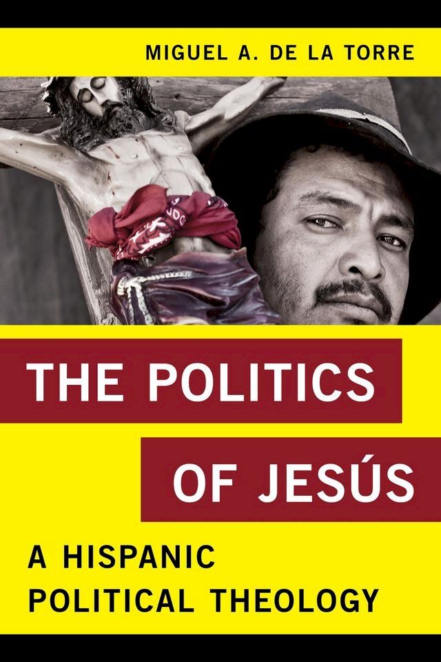  The Politics of Jesús(Kobo/電子書)