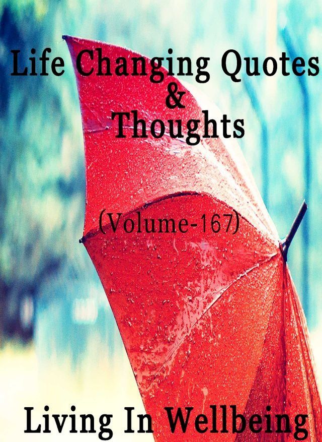  Life Changing Quotes & Thoughts (Volume 167)(Kobo/電子書)