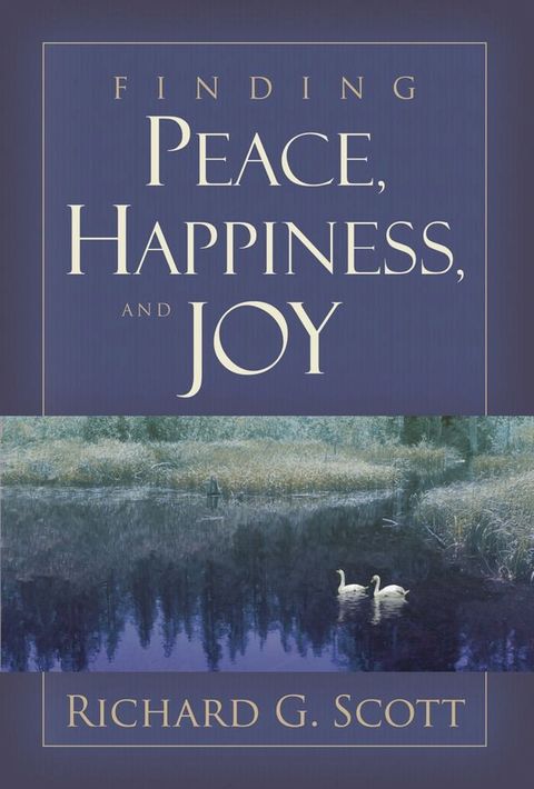 Finding Peace, Happiness, and Joy(Kobo/電子書)