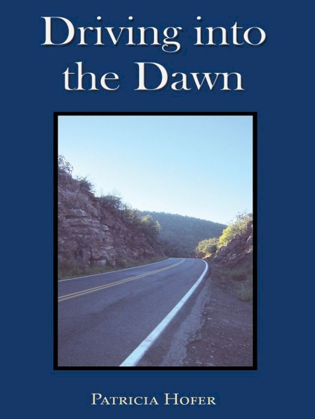  Driving into the Dawn(Kobo/電子書)