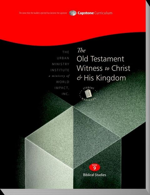 The Old Testament Witness to Christ and His Kingdom, Student Workbook(Kobo/電子書)