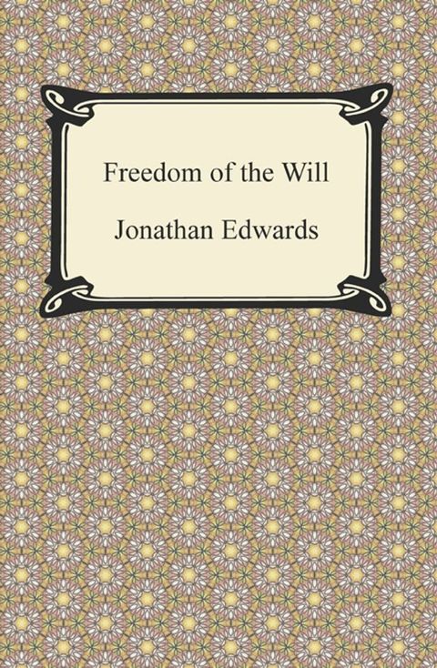 Freedom of the Will(Kobo/電子書)