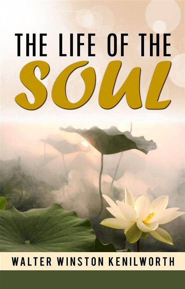  The life of the soul(Kobo/電子書)