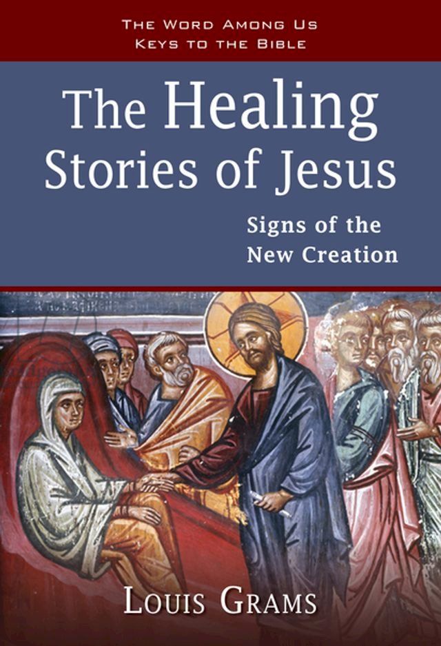  The Healing Stories of Jesus(Kobo/電子書)