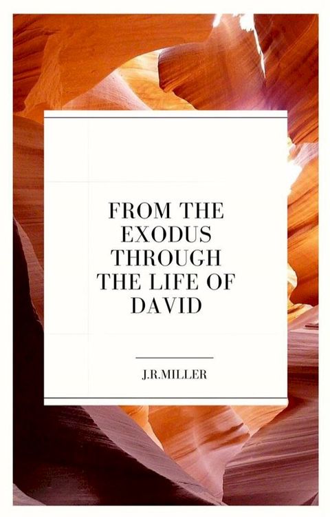 From the Exodus through the Life of David(Kobo/電子書)