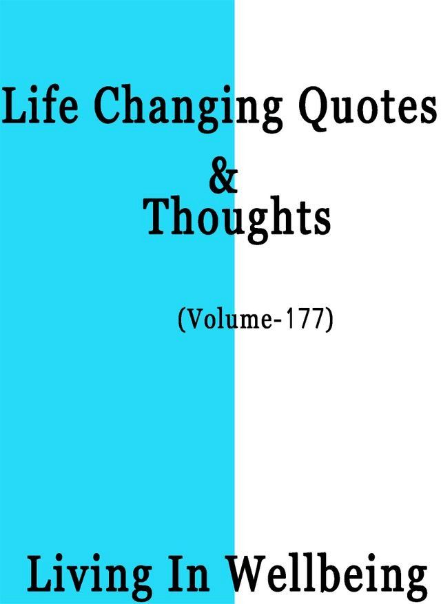  Life Changing Quotes & Thoughts (Volume 177)(Kobo/電子書)