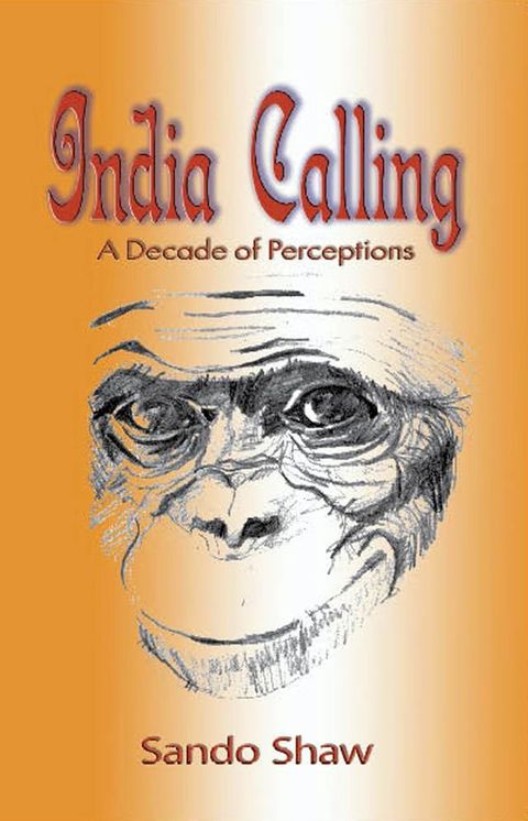 India Calling, A Decade of Perceptions(Kobo/電子書)