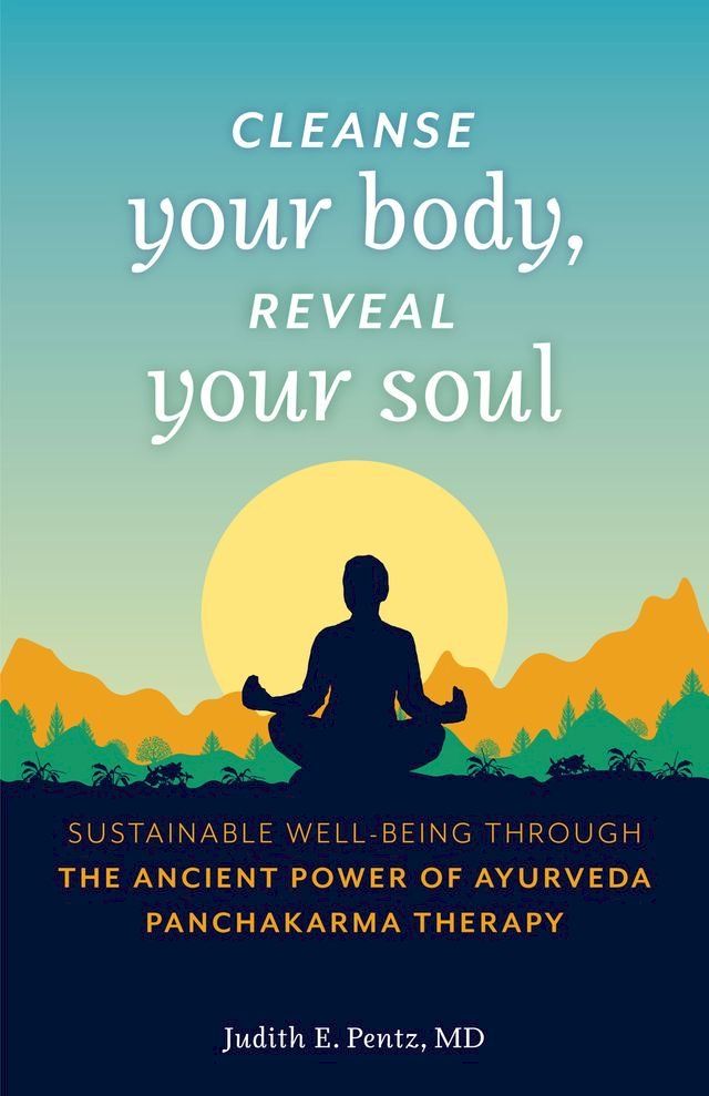  Cleanse Your Body, Reveal Your Soul(Kobo/電子書)