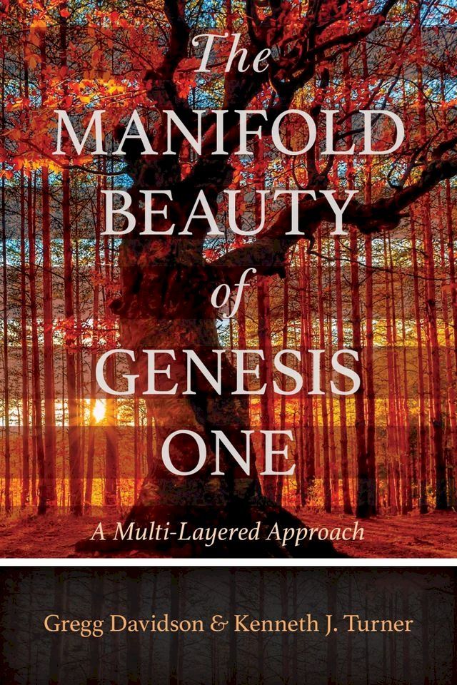  The Manifold Beauty of Genesis One(Kobo/電子書)