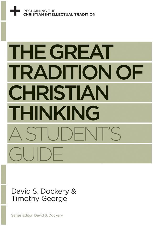  The Great Tradition of Christian Thinking(Kobo/電子書)