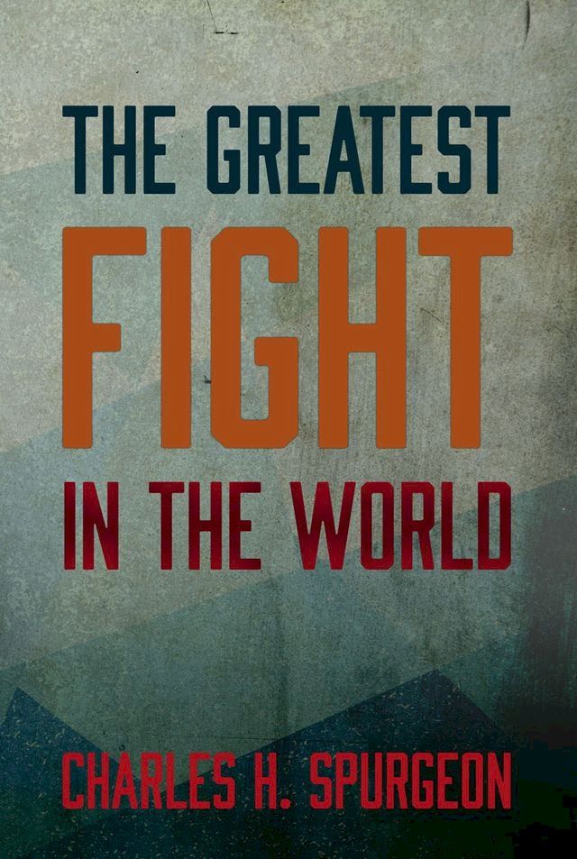  The Greatest Fight in the World(Kobo/電子書)