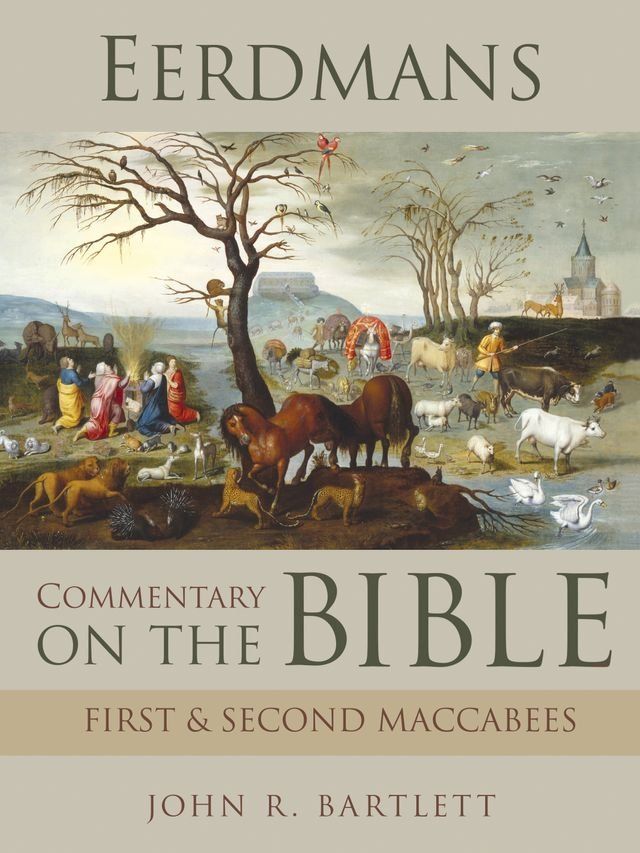  Eerdmans Commentary on the Bible: First & Second Maccabees(Kobo/電子書)