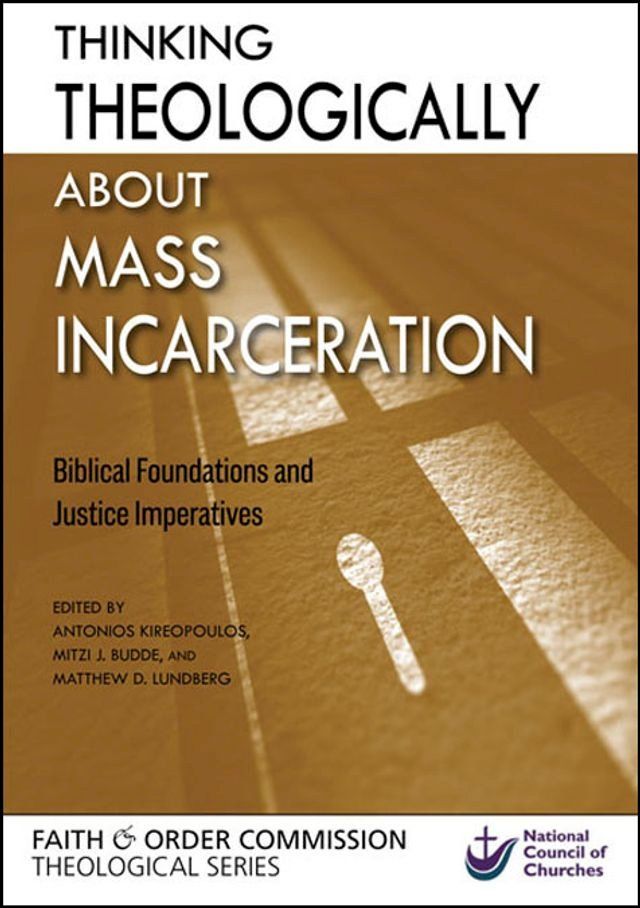  Thinking Theologically about Mass Incarceration(Kobo/電子書)