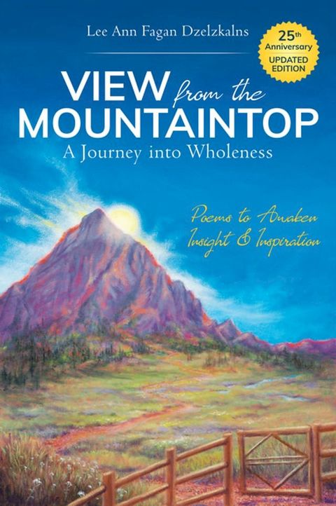 View from the Mountaintop: a Journey into Wholeness(Kobo/電子書)