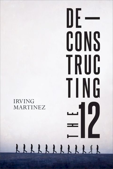 Deconstructing The 12(Kobo/電子書)