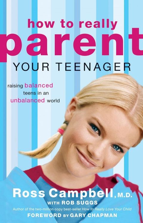 How to Really Parent Your Teenager(Kobo/電子書)