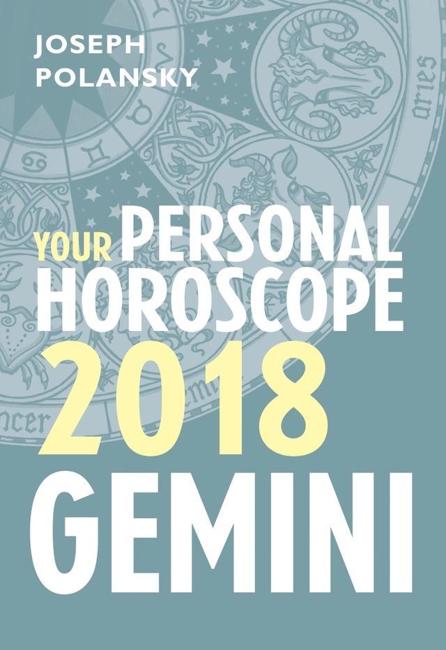  Gemini 2018: Your Personal Horoscope(Kobo/電子書)