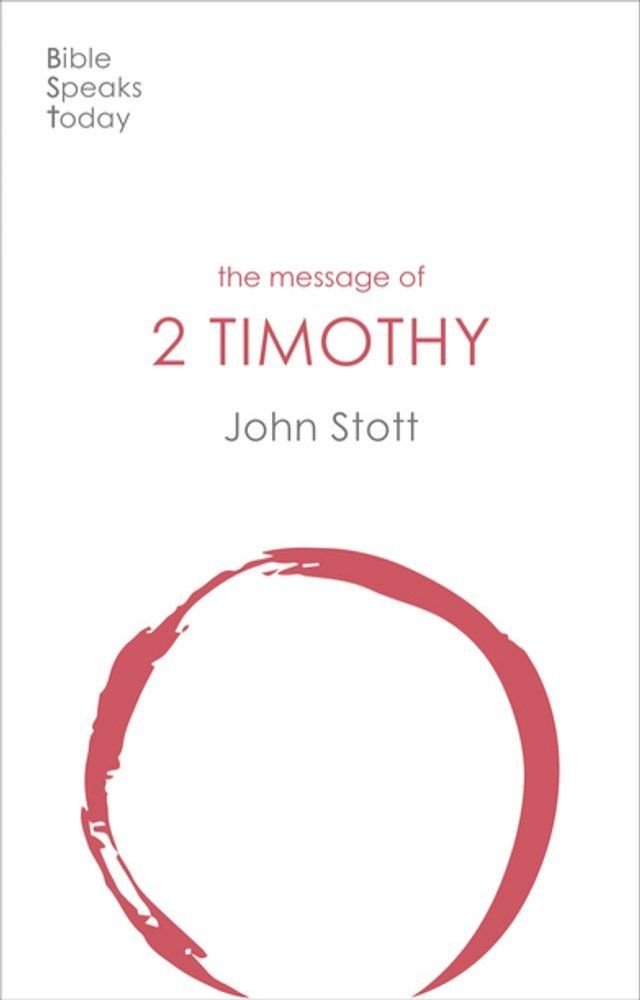  The Message of 2 Timothy(Kobo/電子書)