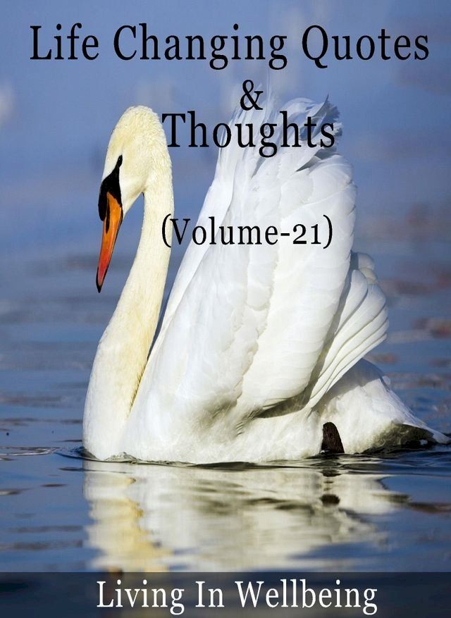  Life Changing Quotes & Thoughts (Volume-21)(Kobo/電子書)