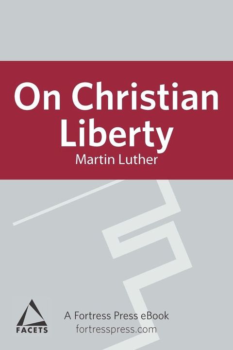 On Christian Liberty(Kobo/電子書)