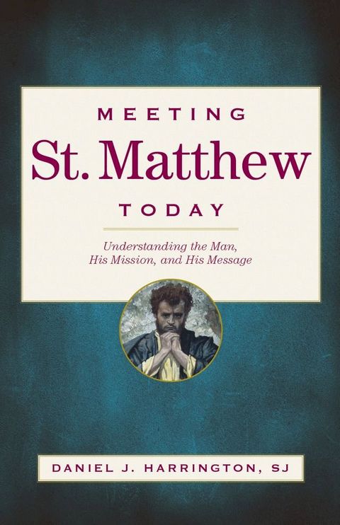 Meeting St. Matthew Today(Kobo/電子書)