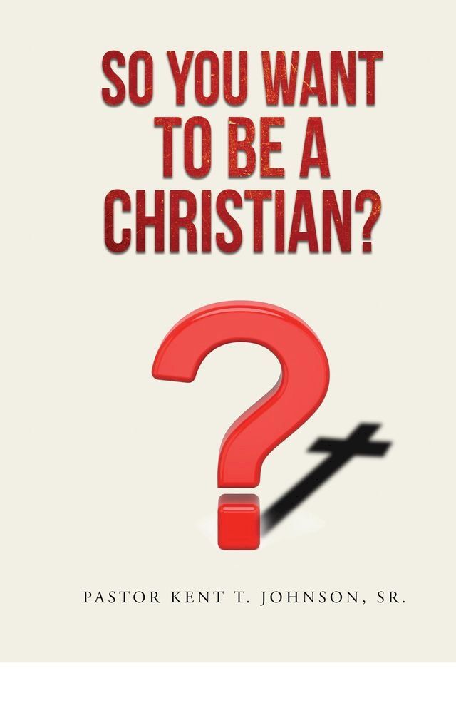  So You Want to Be a Christian(Kobo/電子書)