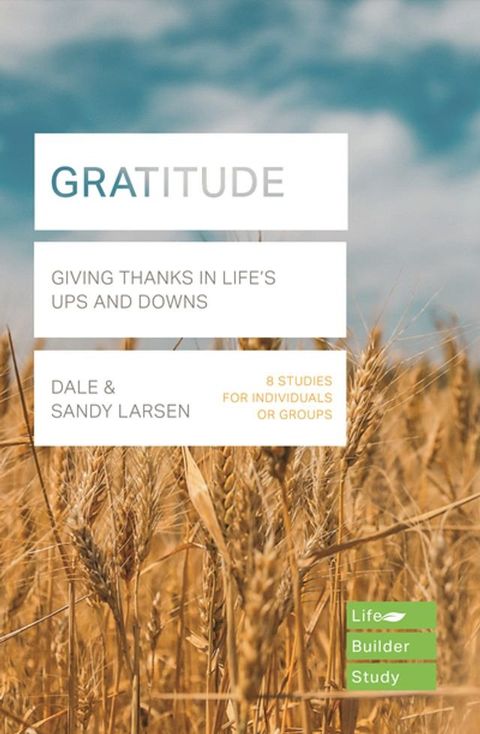 Gratitude (Lifebuilder Bible Study)(Kobo/電子書)