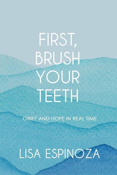 First, Brush Your Teeth(Kobo/電子書)