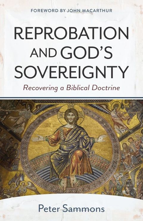 Reprobation and God's Sovereignty(Kobo/電子書)