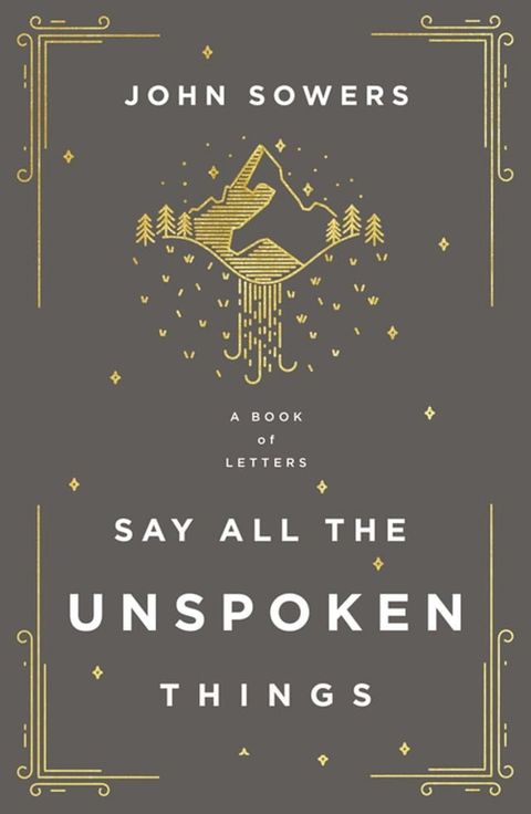 Say All the Unspoken Things(Kobo/電子書)